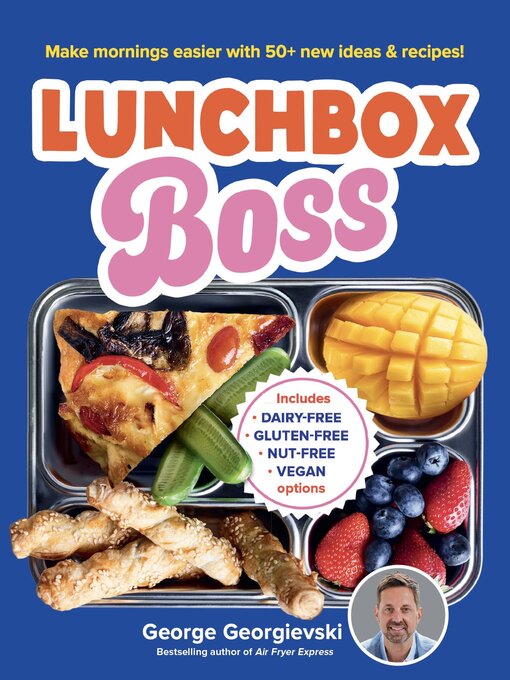 Title details for Lunchbox Boss by George Georgievski - Available